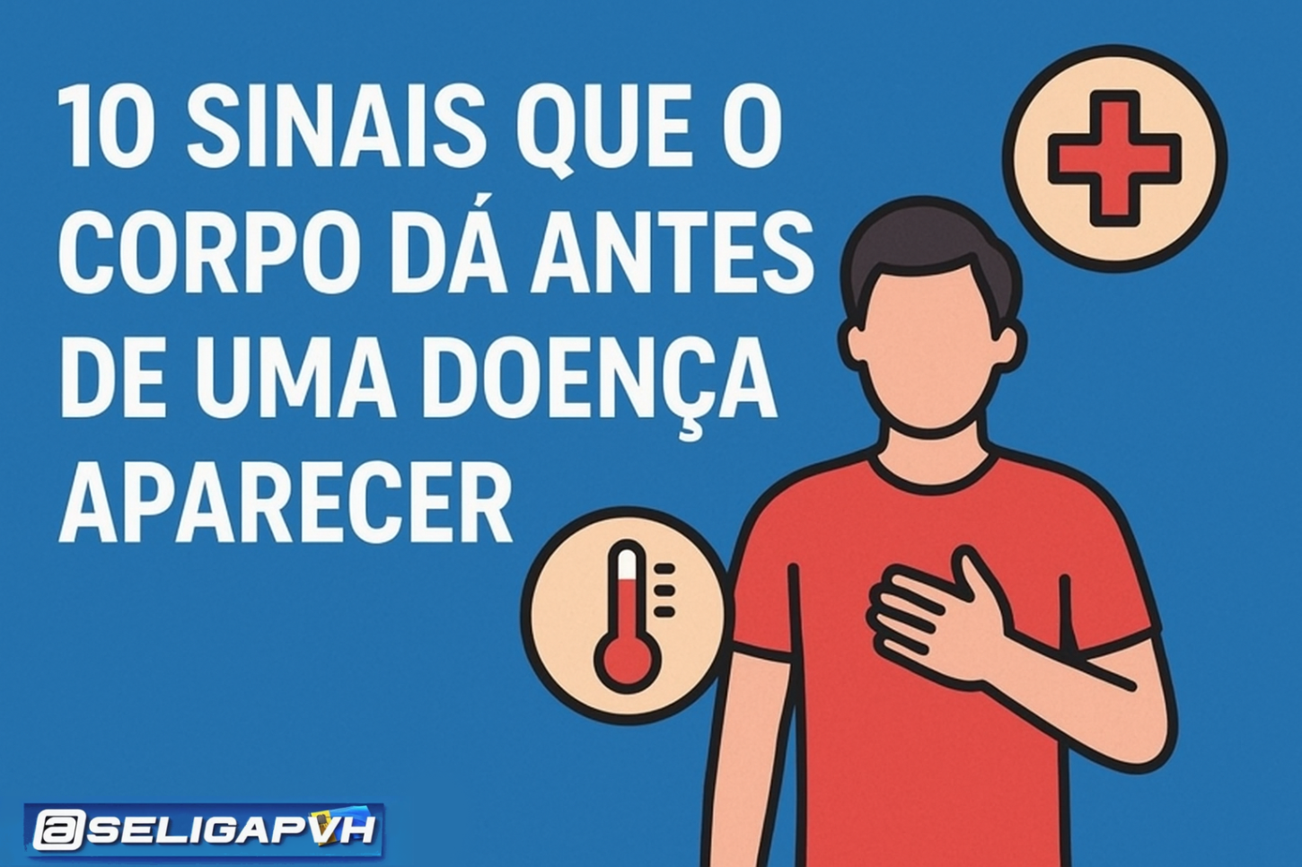 Atenção aos sinais do seu corpo: 10 indícios que merecem investigação médica