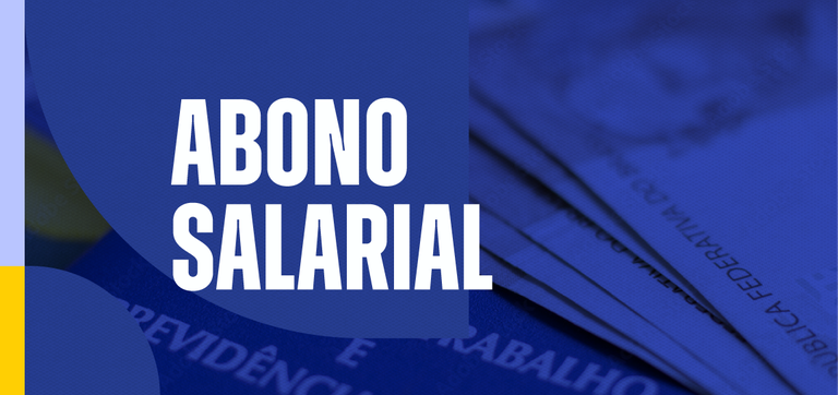 Abono Salarial 2026 começa a ser pago na segunda (16); veja quem recebe