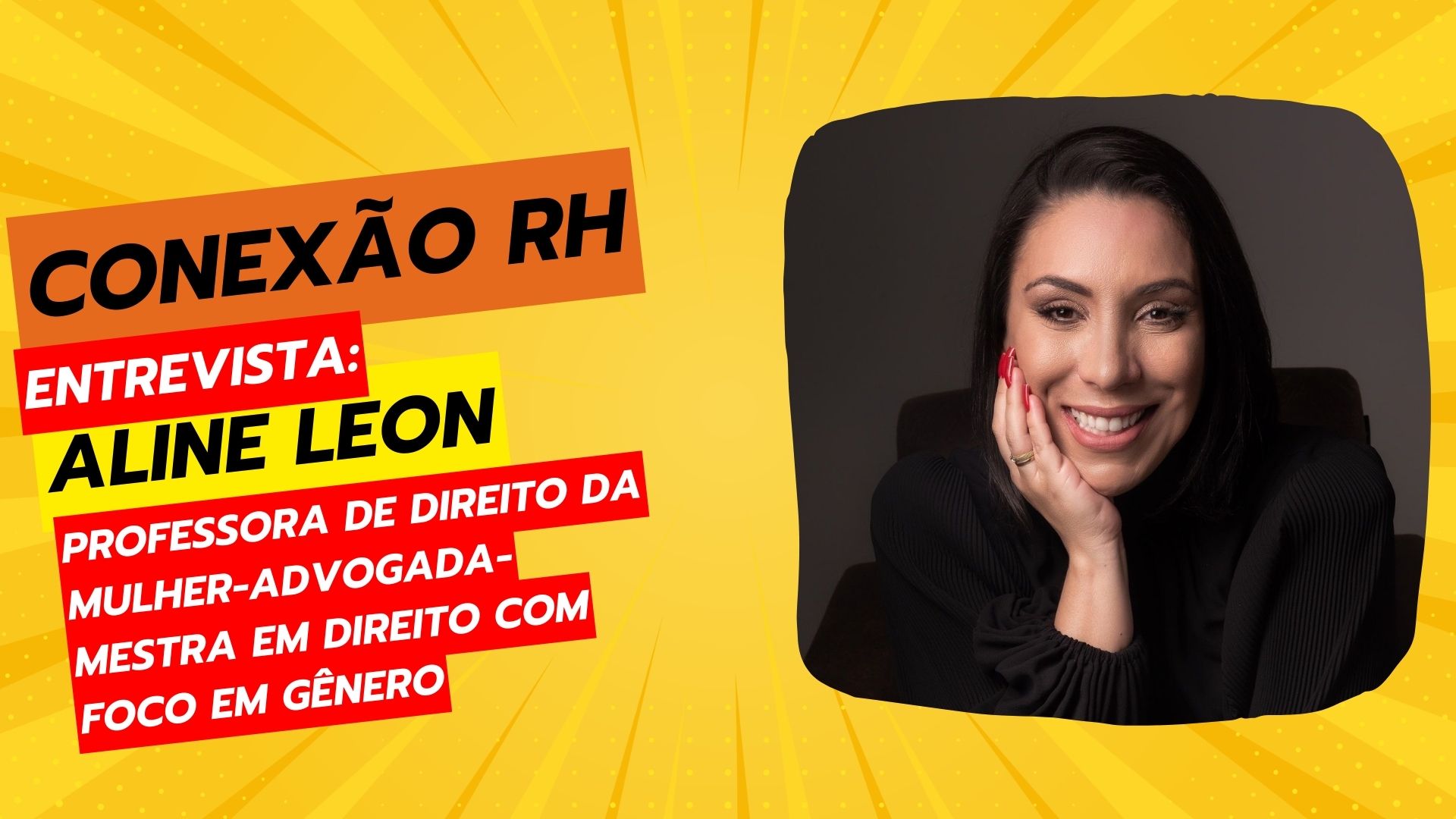 Conexão RH: Aline Leon fala sobre violência contra a mulher