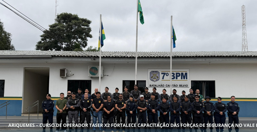ARIQUEMES – CURSO DE OPERADOR TASER X2 FORTALECE CAPACITAÇÃO DAS FORÇAS DE SEGURANÇA NO VALE DO JAMARI.