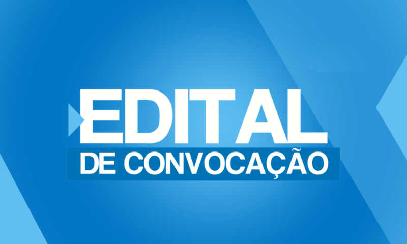 EDITAL DE CONVOCAÇÃO DE ASSEMBLEI GERAL EXTRAORDINÁRIA